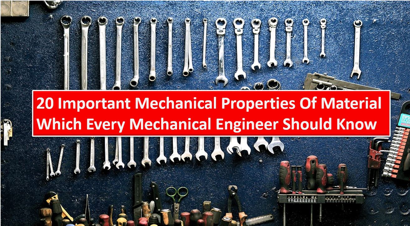 Important Mechanical Properties